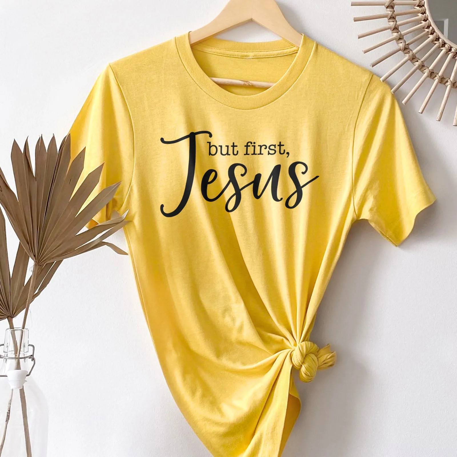 But First, Jesus Tee