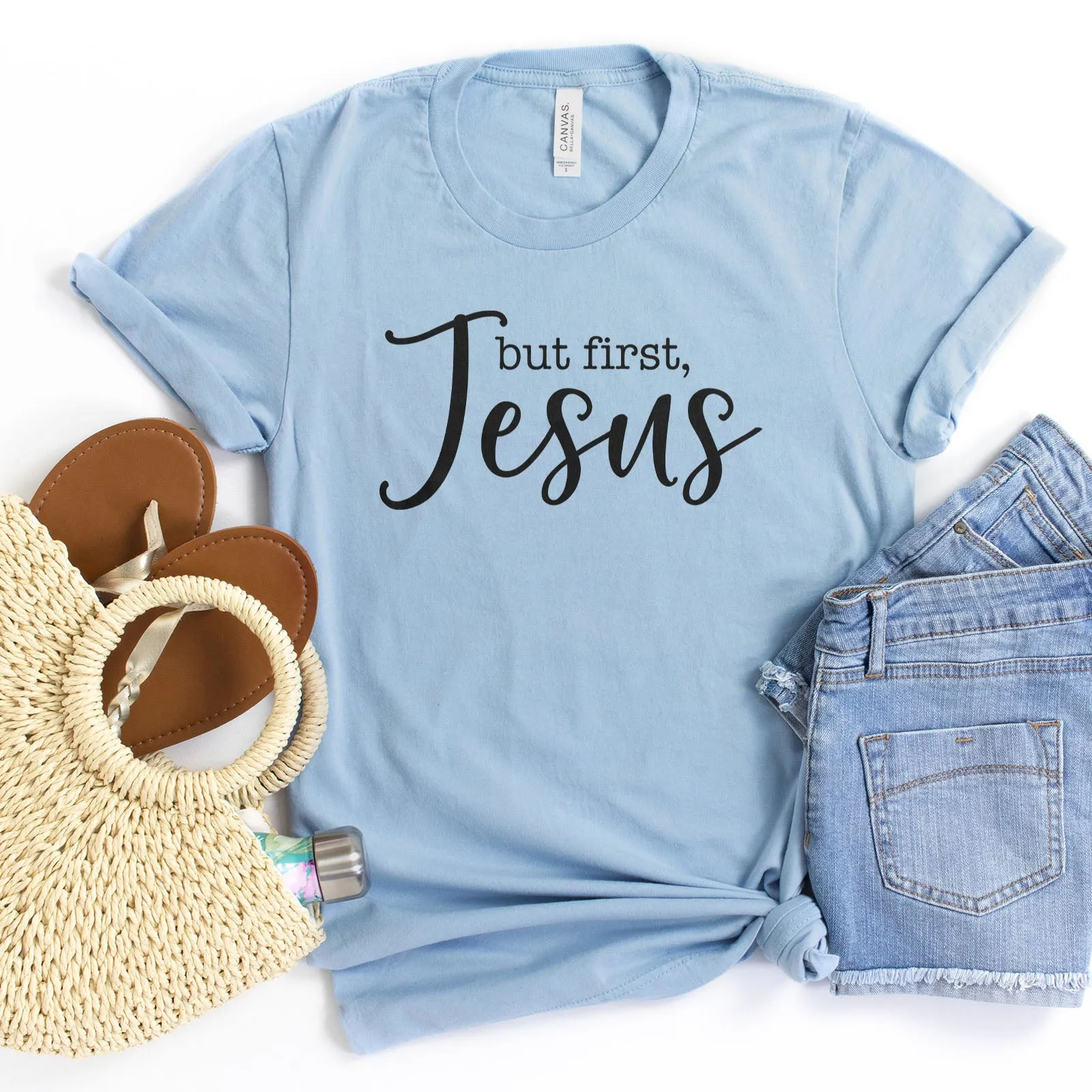 But First, Jesus Tee